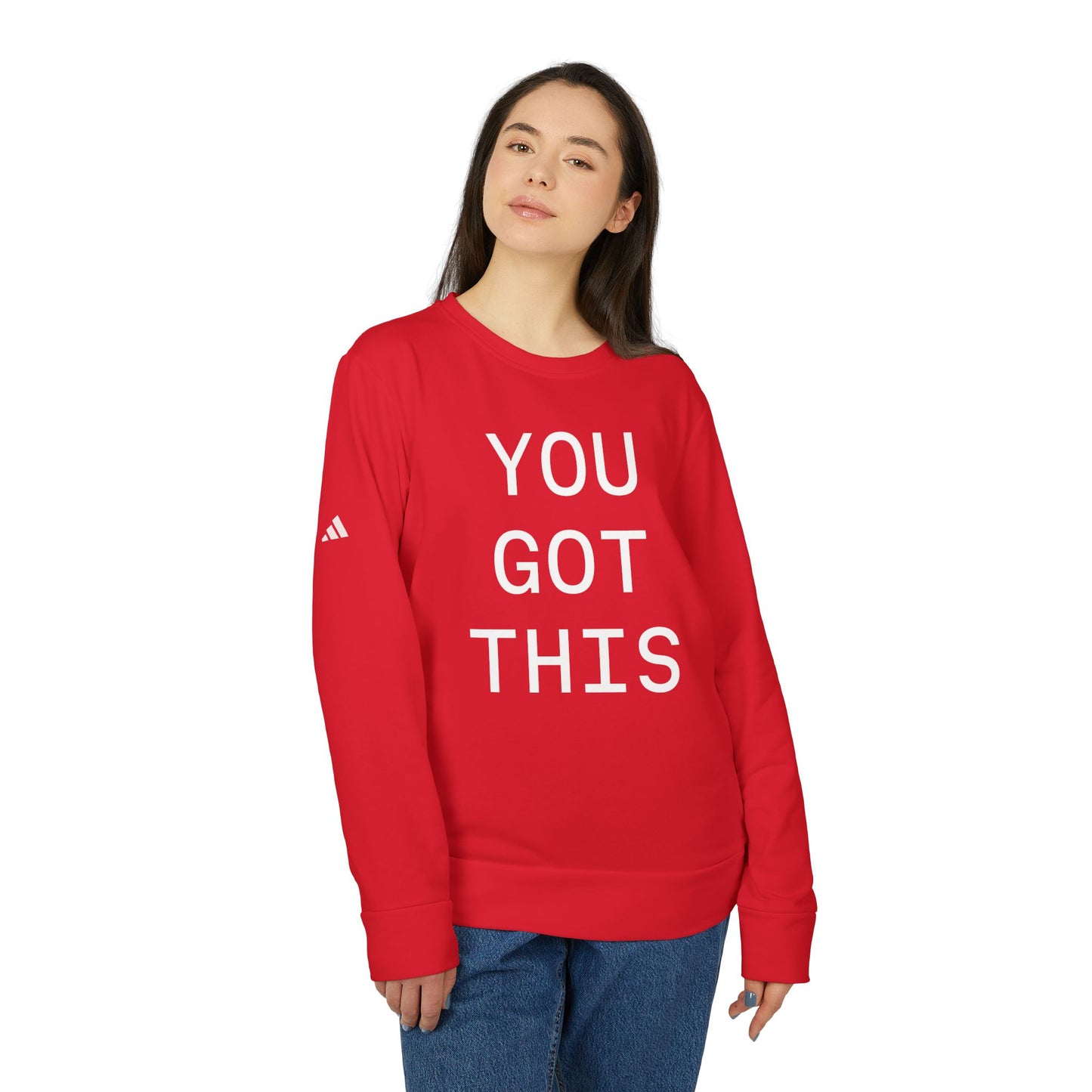 YOU GOT THIS - adidas Sweatshirt