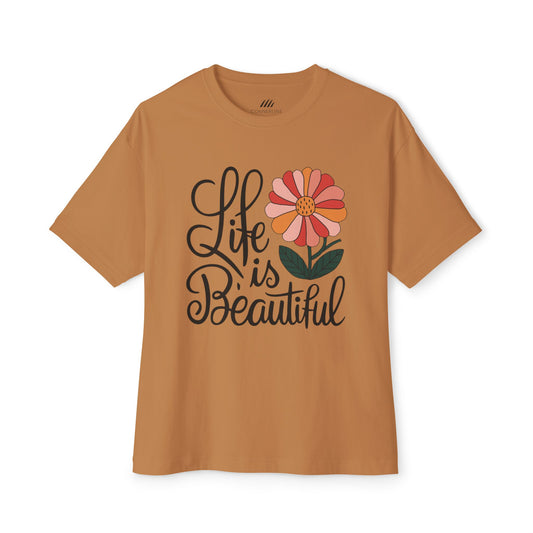 Unisex  Flower Tee, Life is Beautiful Shirt