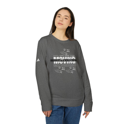 Fleece Sweatshirt with 'Just keep moving' design - Unisex