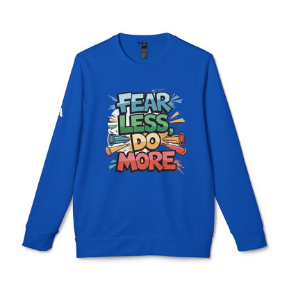 FEARLESS DO MORE 😎 Fleece Sweatshirt